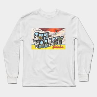 Greetings from Sun Valley Idaho, Vintage Large Letter Postcard Long Sleeve T-Shirt